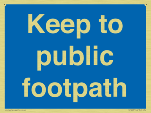 Keep to public footpath